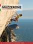 copertina della guida Muzzerone: Falesie e vie moderne a picco sul mare tra Porto Venere e le Cinque Terre